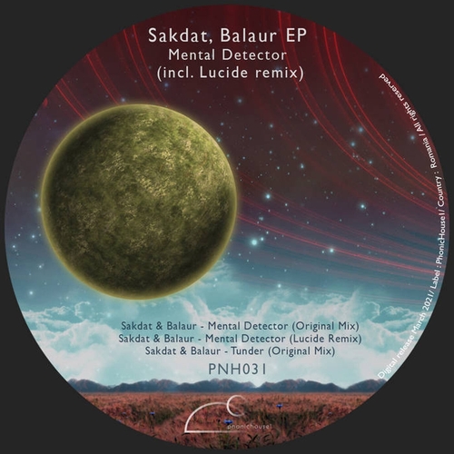 Balaur, Sakdat - Mental Detector EP (incl. Lucide remix) [PNH031]